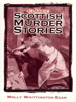 cover image of Classic Scottish Murder Stories